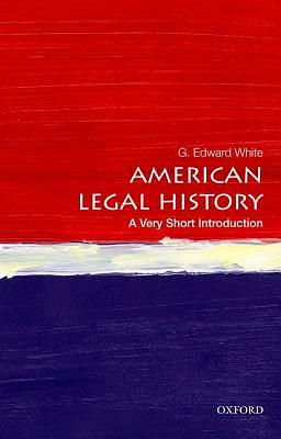 American Legal History by G. Edward White