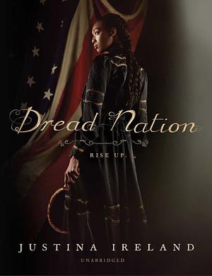 Dread Nation by Justina Ireland