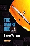 The Smart One by Drew Yanno