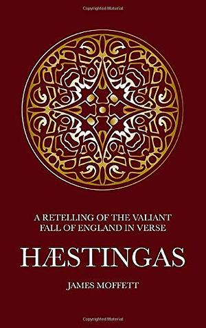 Hæstingas by James Moffett