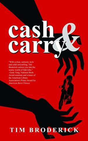 Cash & Carry by Tim Broderick