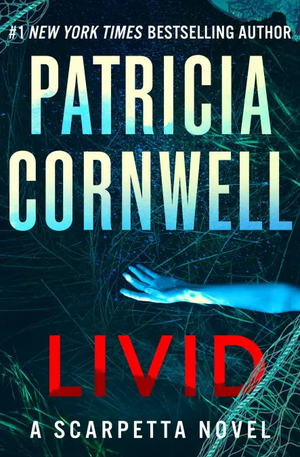 Livid by Patricia Cornwell