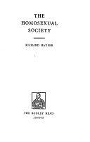 The Homosexual Society by Richard Hauser