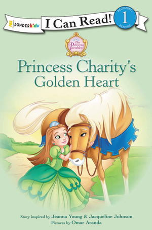 Princess Charity's Golden Heart: Level 1 by Omar Aranda, Jeanna Young, Jacqueline Kinney Johnson