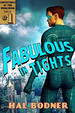 Fabulous in Tights by Hal Bodner
