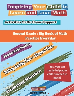 Second Grade: Big Book of Math Practice Everyday Number Grid Puzzles - Telling Analog Time & Elapsed Time - Ordering Number: Activit by Catherine M. Miller