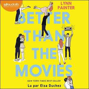 Better Than the Movies by Lynn Painter