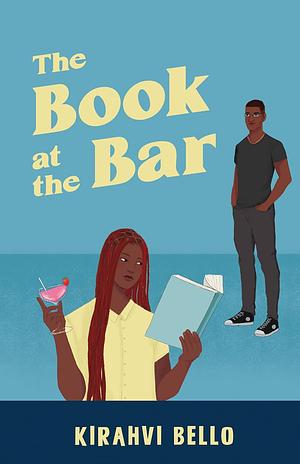 The Book At The Bar by Kirahvi Bello