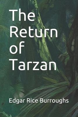 The Return of Tarzan by Edgar Rice Burroughs