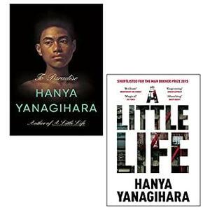 To Paradise / A Little Life by Hanya Yanagihara