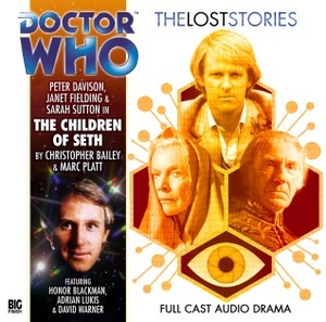 Doctor Who: The Children of Seth by Christopher Bailey, Marc Platt