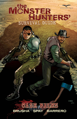 Monster Hunter's Survival Guide Cases Files by Joe Brusha