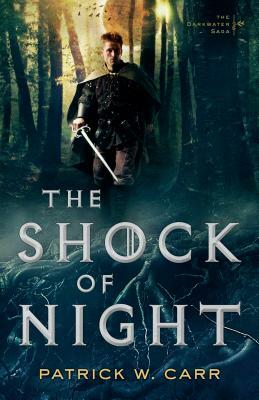 The Shock of Night by Patrick W. Carr