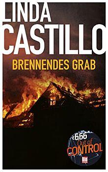 Brennendes Grab by Linda Castillo