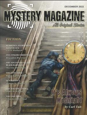 Mystery Magazine: December 2022 by Elizabeth Elwood, Ryan Uytdewilligen, Chris Bullard