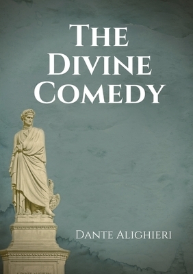 The Divine Comedy: An Italian narrative poem by Dante Alighieri, begun c. 1308 and completed in 1320, a year before his death in 1321 and by Dante Alighieri