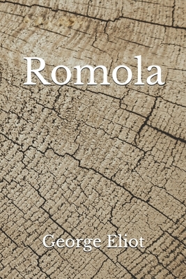 Romola: (Aberdeen Classics Collection) by George Eliot