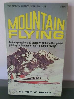 Mountain Flying by Tom Mayer