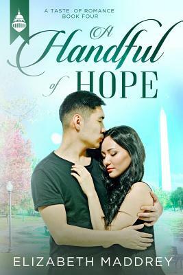 A Handful of Hope by Elizabeth Maddrey