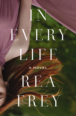 In Every Life by Rea Frey