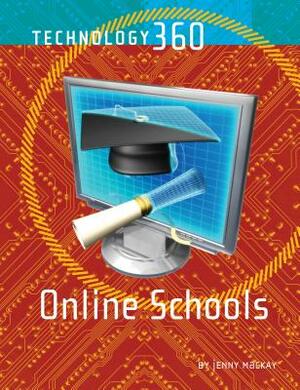 Online Schools by Jenny MacKay, Jennifer MacKay