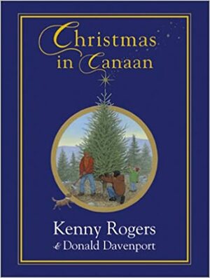 Christmas in Canaan by Kenny Rogers, Donald Davenport