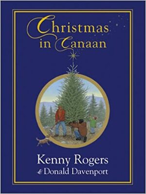 Christmas in Canaan by Donald Davenport, Kenny Rogers