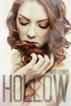 Hollow by Richard P. Denney