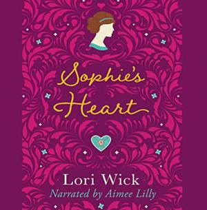 Sophie's Heart by Lori Wick