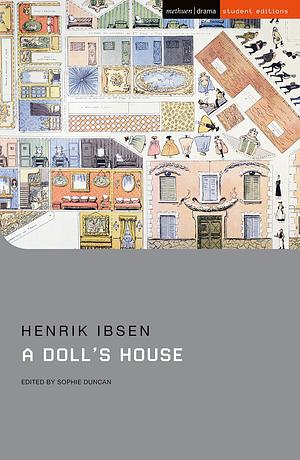 A Doll's House by Henrik Ibsen