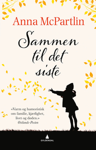 Sammen til det siste by Anna McPartlin