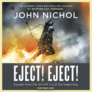 Eject! Eject! by John Nichol