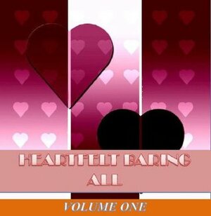 HEARTFELT BARING ALL by Teresa Joseph Franklin