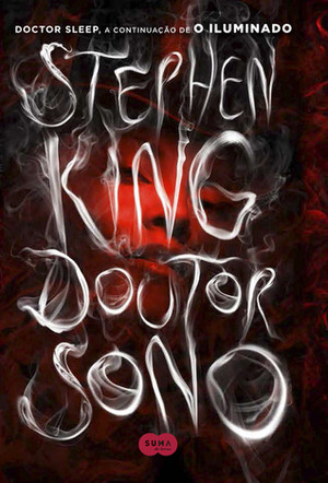 Doutor Sono by Roberto Grey, Stephen King