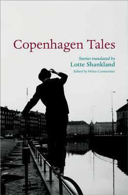 Copenhagen Tales by Lotte Shankland, Helen Constantine