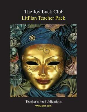 Litplan Teacher Pack: The Joy Luck Club by Marion B. Hoffman, Mary B. Collins