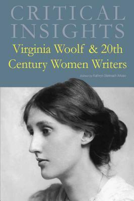 Critical Insights: Virginia Woolf & 20th Century Women Writers: Print Purchase Includes Free Online Access by 