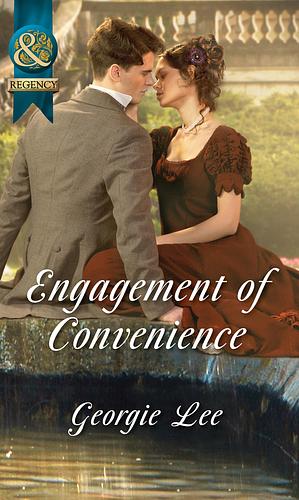 Engagement Of Convenience by Georgie Lee, Georgie Lee