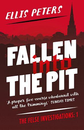 Fallen Into The Pit by Ellis Peters