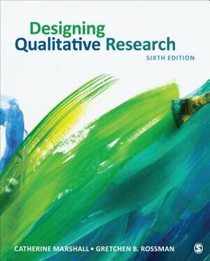 Designing Qualitative Research by Gretchen B. Rossman, Catherine Marshall