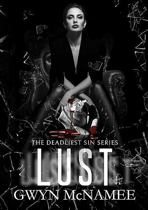 Lust by Gwyn McNamee