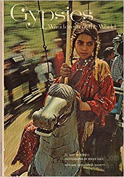 Gypsies: Wanderers of the World (National Geographic Special Publications) by Bart McDowell