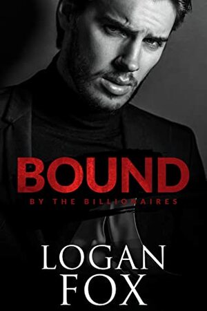 Bound by Lacie D. Fox, Logan Fox