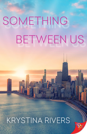 Something Between Us by Krystina Rivers