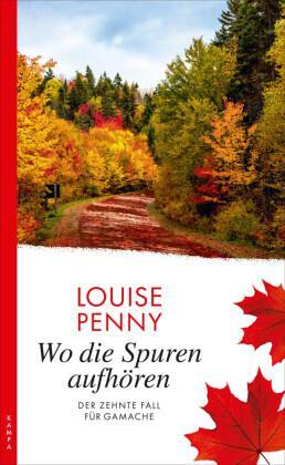 Wo die Spuren aufhören by Louise Penny