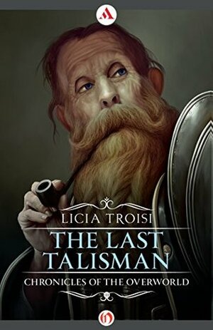 The Last Talisman by Licia Troisi