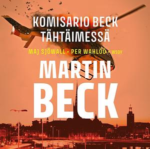 Komisario Beck tähtäimessä by Maj Sjöwall, Per Wahlöö