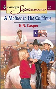 A Mother to His Children by K.N. Casper