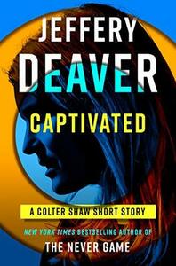 Captivated by Jeffery Deaver