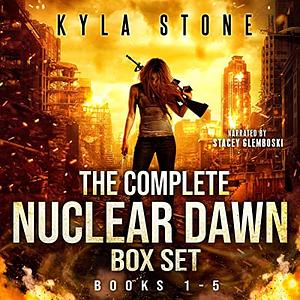 Nuclear Dawn: The Post-Apocalyptic Box Set: The Complete Apocalyptic Survival Thriller Series by Kyla Stone